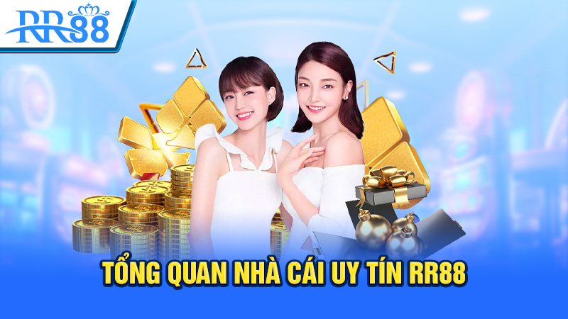 RR88 và một số nội dung tổng quan