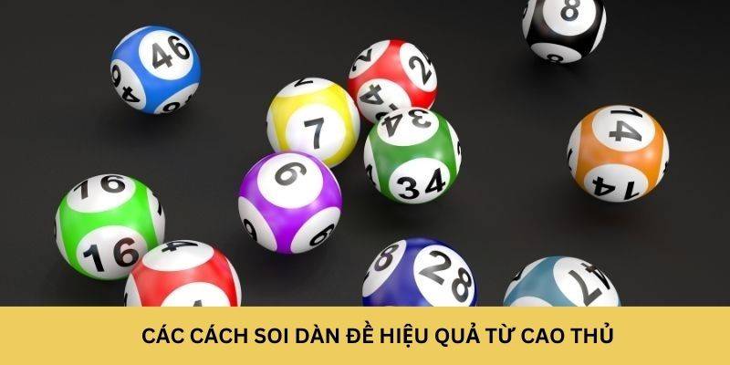 Các cách soi dàn đề hiệu quả từ cao thủ